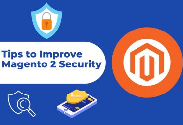 Tips to Improve Magento 2 Security