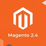 What’s New in Magento 2.4?